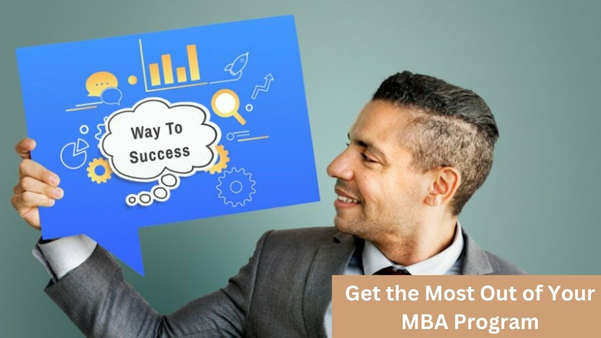 Strategies for Success in a MBA Program